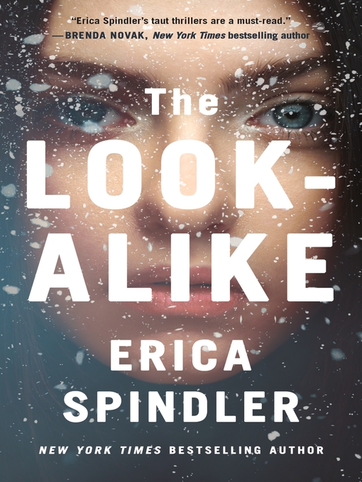 Title details for The Look-Alike by Erica Spindler - Wait list
